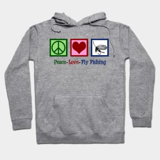 Peace Love Fly Fishing Hoodie